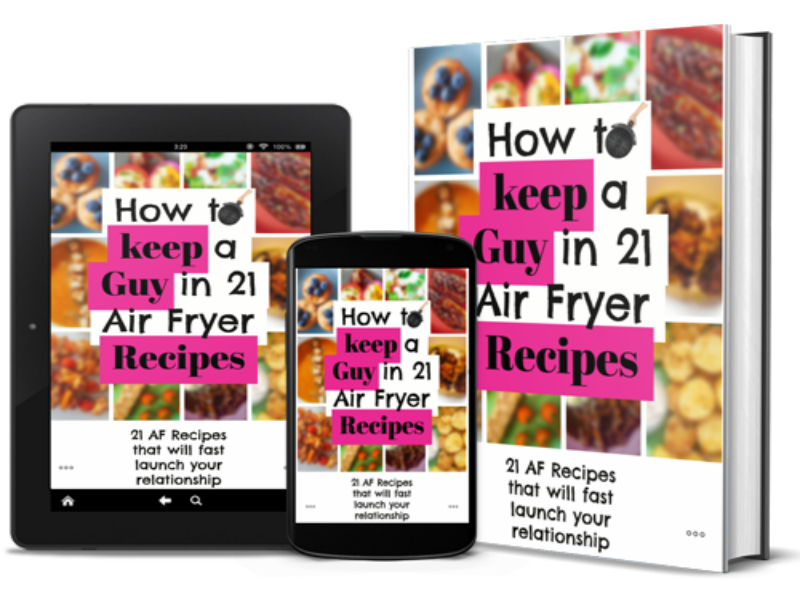 How to keep a Guy in 21 AF Recipes